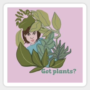 Plant Lover Got Plants Sticker